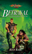 Betrayal: The Dhamon Saga, Volume Two - Rabe, Jean