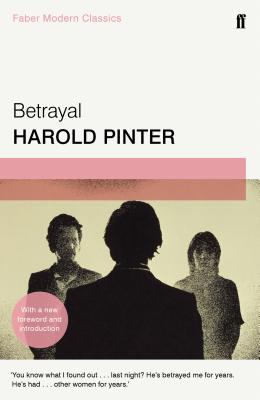 Betrayal - Pinter, Harold