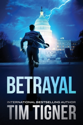 Betrayal - Tigner, Tim