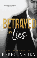 Betrayed by Lies