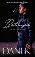 Betrayed: She Was My Best Friend