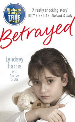 Betrayed - Crofts, Andrew, and Harris, Lyndsey