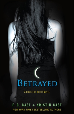 Betrayed - Cast, P C, and Cast, Kristin