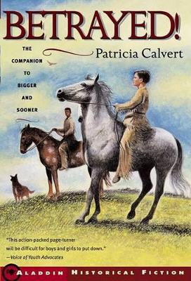 Betrayed! - Calvert, Patricia