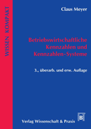 Betriebswirtschaftliche Kennzahlen und Kennzahlen-Systeme
