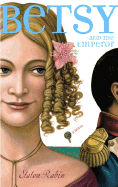 Betsy and the Emperor - Rabin, Staton
