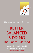Better Balanced Bidding: The Banzai Method