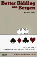 Better Bidding with Bergen Vol II, Competitive Auctions