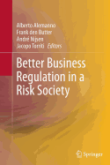 Better Business Regulation in a Risk Society