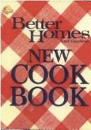 Better Homes and Gardens New Cook Book