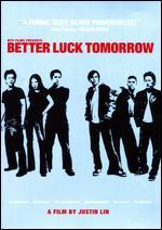 Better Luck Tomorrow