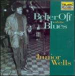 Better Off With the Blues