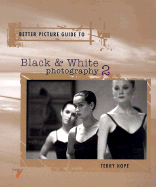 Better picture guide to black and white 2