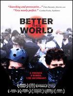 Better This World