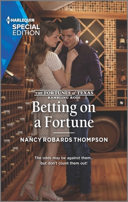 Betting on a Fortune - Thompson, Nancy Robards