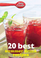 Betty Crocker 20 Best Summer Drink Recipes