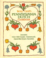 Betty Groff's Pennsylvania Dutch Cookbook