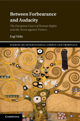 Between Forbearance and Audacity - Yildiz, Ezgi