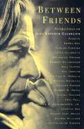 Between Friends - Williams, Andrea, and Sasson, Helen (Editor), and Heilbroner, Robert L