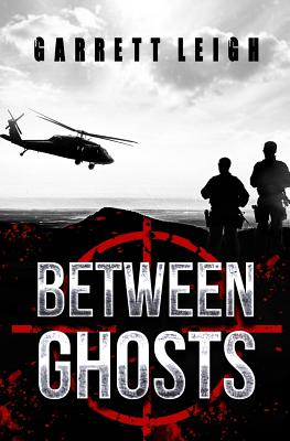 Between Ghosts - Leigh, Garrett