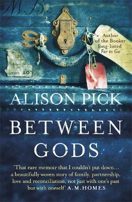 Between Gods - Pick, Alison