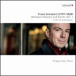 Between Heaven and Earth, Vol. 1: Franz Schubert