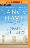 Between Husbands and Friends