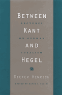 Between Kant and Hegel: Lectures on German Idealism