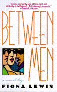 Between Men - Lewis, Fiona