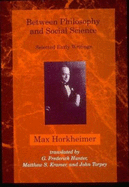 Between Philosophy and Social Science: Selected Early Writings