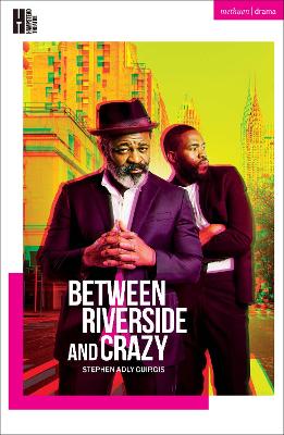 Between Riverside and Crazy - Guirgis, Stephen Adly