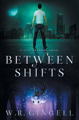 Between Shifts - Gingell, W R