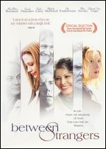 Between Strangers - Edoardo Ponti