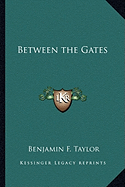 Between the Gates