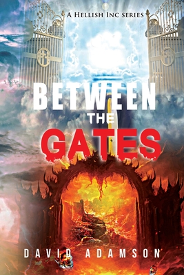 Between the Gates - Adamson, David