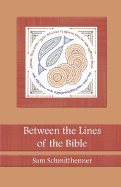 Between the Lines of the Bible