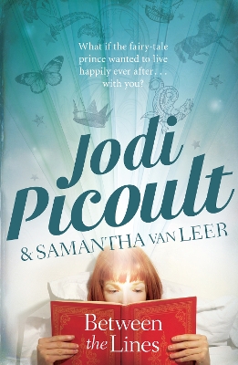 Between the Lines - Picoult, Jodi, and van Leer, Samantha