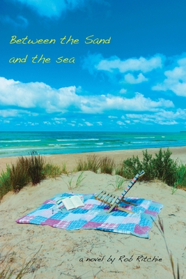 Between the Sand and the Sea - Ritchie, Rob