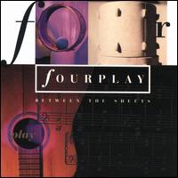Between the Sheets - Fourplay