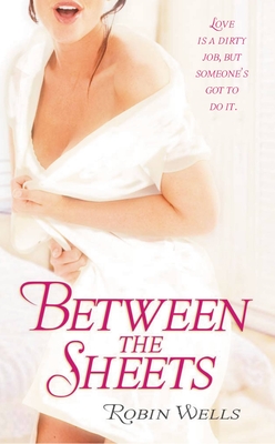 Between the Sheets - Wells, Robin