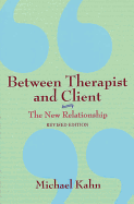 Between Therapist and Client: The New Relationship