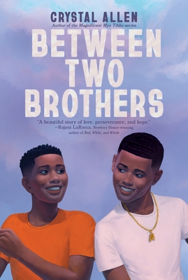 Between Two Brothers - Allen, Crystal