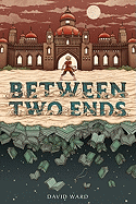 Between Two Ends