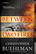 Between Two Fires