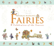 Beverlie Manson's Fairies: A Celebration of the Seasons