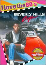 Beverly Hills Cop [I Love the 80's Edition]