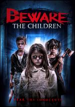Beware the Children - Kimberly Taylor Fagan