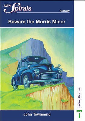 Beware the Morris Minor - Townsend, John, and Jackson, Anita (Editor)