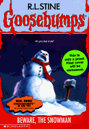 Beware, the Snowman