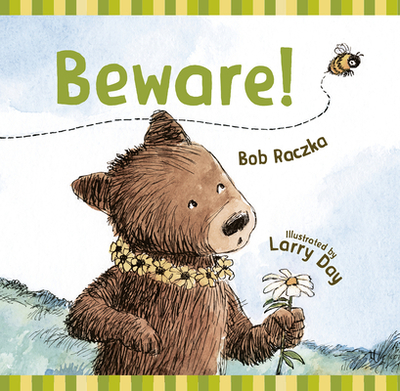 Beware! - Raczka, Bob